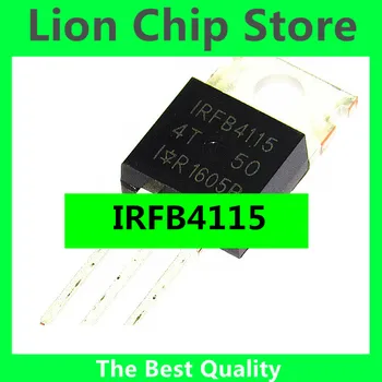 Нов оригинален полеви транзистор IRFB4115 IRFB4115PBF контролер электромобиля TO-220 IRFB4115