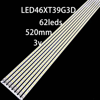 520 мм 62 Led светодиодна лента с подсветка за LED46XT39G3D LJ64-02211A LJ64-02230A ШЕЙНА SLS46_5630N LCD 120 REV1.0 LTA460HJ09 LE46H320