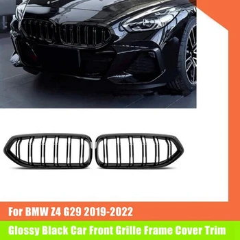 2 бр., Лъскава черна Автомобили предна решетка, решетка на радиатора, наслагване на решетка за BMW Z4 G29 2019-2022